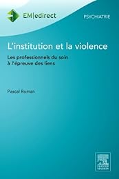 L' institution et la violence