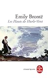 les Hauts de Hurle-Vent (French Edition) by Emily Bronte, Frédéric Delebecque