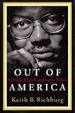 Out Of America: A Black Man Confronts Africa (New Republic Book) 1st edition by Richburg, Keith (1997) Hardcover