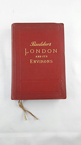 Baedeker's London and Its Environs : handbook for travellers