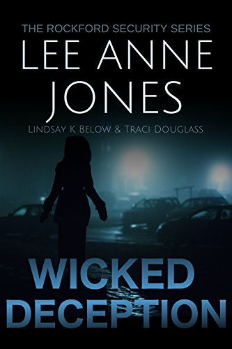 Wicked Deception (The Rockford Security Series Book 5) Wicked Deception (The Rockford Security Series Book 5)