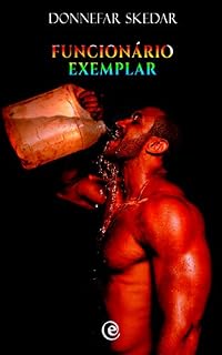 Livro Funcionário Exemplar: Pornô Escrito