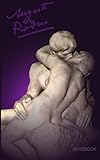 Auguste Rodin Notebook: The Kiss ( journal / cuaderno / portable / gift ) (Signature Series) by smART bookx