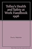 Image de Tolley's Health and Safety at Work Handbook 1996