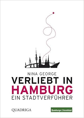 Verliebt In Hamburg Ein Stadtverführer Nina George - 