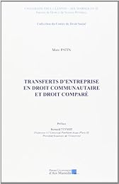 Transferts d'entreprise en droit communautaire et droit comparé