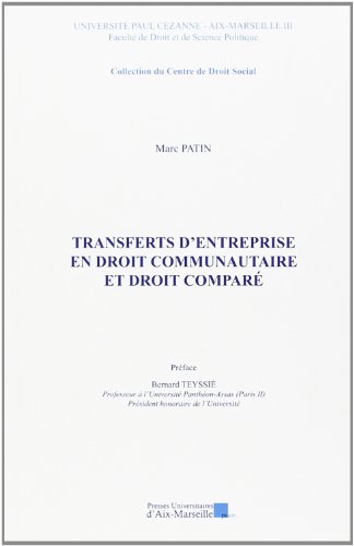 Transferts d'entreprise en droit communautaire et droit comparé