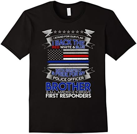 Mens I Stand For Our Flag For My Police Officer Brother T Shirt Medium Black