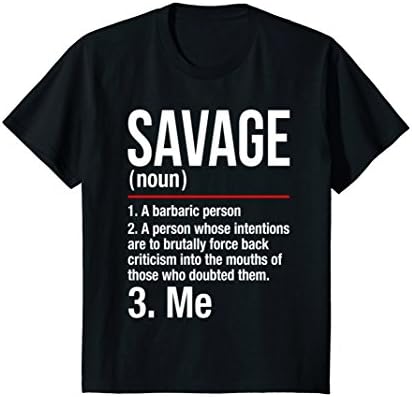 Kids Savage Shirt - Im a Savage T-shirt - Gift Tee Men Women 12 Black