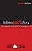 Telling God's Story: The Biblical Narrative from Beginning to End