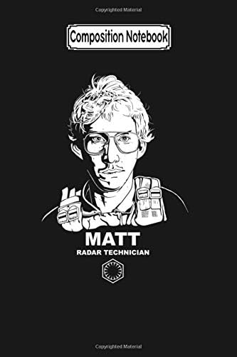 Composition Notebook: Matt Radar Technician - Kylo Ren - Trending Notebook for Mother Father Day Journal/Notebook Blank Lined Ruled 6x9 100 Pages Paperback – 20 Mar 2020