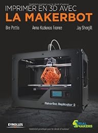 Imprimer en 3D avec la MakerBot