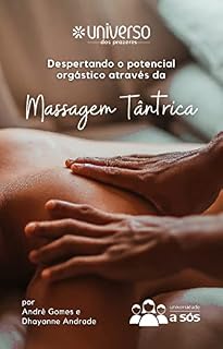 Livro Massagem Tântrica: Despertando o potencial orgástico