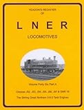 Image de Yeadon's Register of LNER Locomotives: J52, J53, J54, J55, J56, J57 and GNR 19 v. 46a