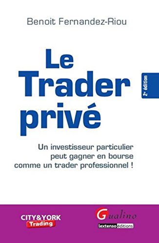 Le  trader privé