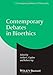 Contemporary Debates in Bioethics - Book by Arthur Caplan