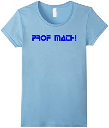 Women's Prof Sales: Prof Math T-Shirt Medium Baby Blue