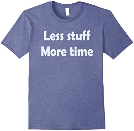 Mens Minimalist artsy "Less stuff, More time" mindfulness T-shirt 2XL Heather Blue