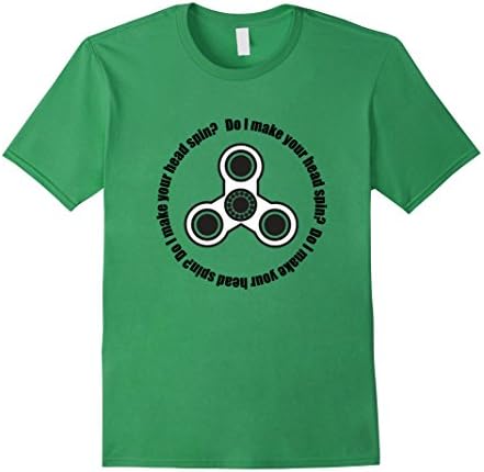Men's Do I make your head spin? Fidget Tee Medium Grass