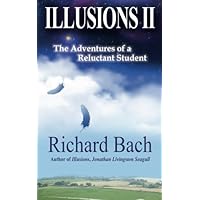 Illusions II: The Adventures of a Reluctant Student