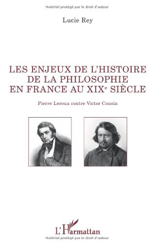 Les  enjeux de l'histoire de la philosophie en France au XIXe siècle