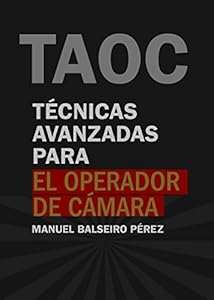 Ebook Tecnicas Avanzadas Para El Operador De Camara Tecnicatv Com
