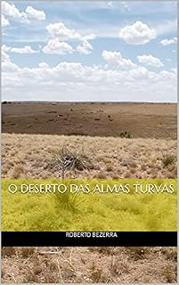 Livro O Deserto das Almas Turvas