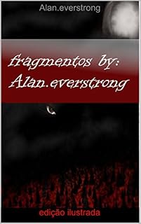 Livro Fragmentados by:Alan.everstrong