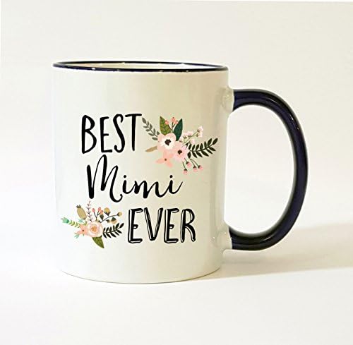 Best Mimi Ever Mug Mimi Mug