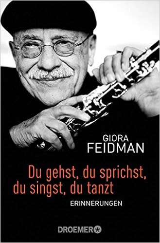 Du Gehst Du Sprichst Du Singst Du Tanzt Feidman Giora Wolters Minka 9783426300916 Amazon Com Books