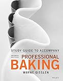 Student Study Guide to accompany Professional Baking