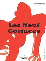 Les  neuf coriaces