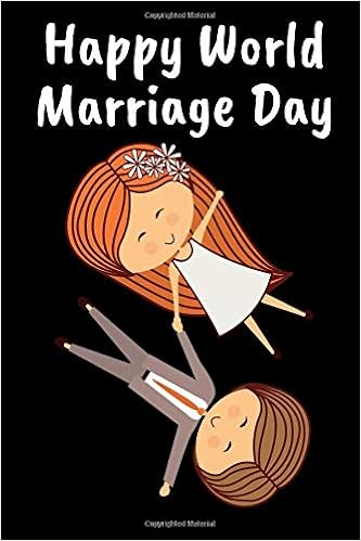 Amazon Com Happy World Marriage Day A 6x9 Inch 110 Page Blank