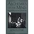 Alchemies of the Mind: Rationality and the Emotions