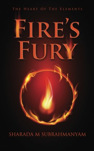 Fire's Fury (The Heart of the Elements) (Volume 3)