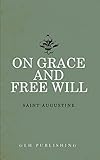 On Grace and Free Will