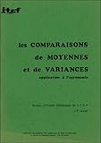 Les Comparaisons de moyennes et de variances : Application à l'agronomie by