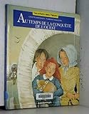 Au temps de la conquÃªte de l'Ouest by 