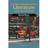 The Compact Bedford Introduction To Literature Reading Thinking And Writing Meyer Michael 9781319037277 Amazon Com Books
