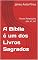 Livro A Bíblia é um dos Livros Sagrados: Novas Revelações - BH, AT, NT