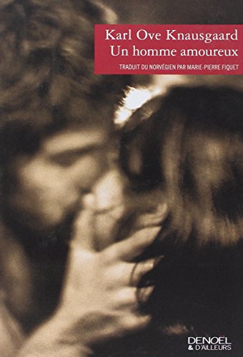 Un homme amoureux: roman.