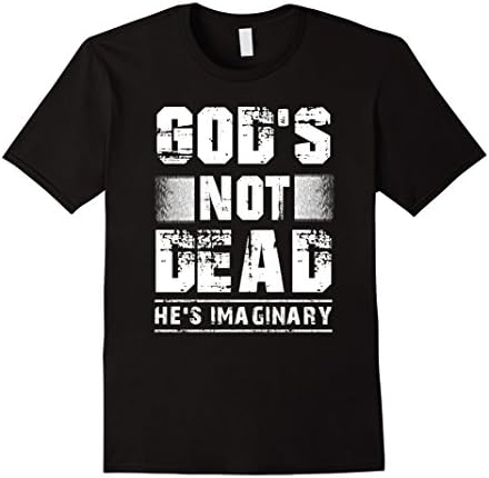 Mens God's not dead he's imaginary Shirt Medium Black