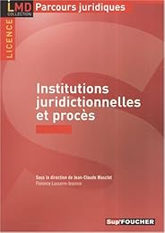Institutions juridictionnelles et procès
