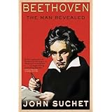 Beethoven: The Man Revealed