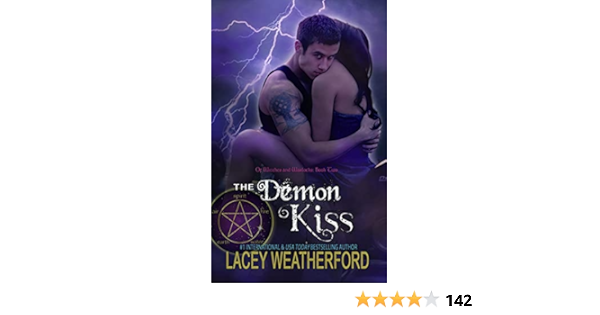 Amazon Com The Demon Kiss Of Witches And Warlocks Book 2 Ebook Weatherford Lacey Kindle Store