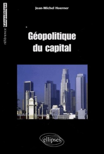 Géopolitique du capital