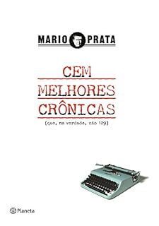 Livro Cem melhores crônicas: Que, na verdade, são 129