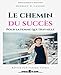 Le chemin du succès pour la femme qui travaille (Annoté) (Illustré) (French Edition) by