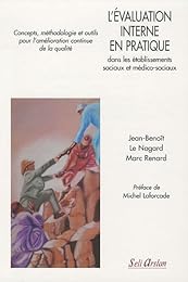 L' évaluation interne en pratique dans les établissements sociaux et médico-sociaux