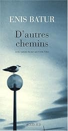D' autres chemins
